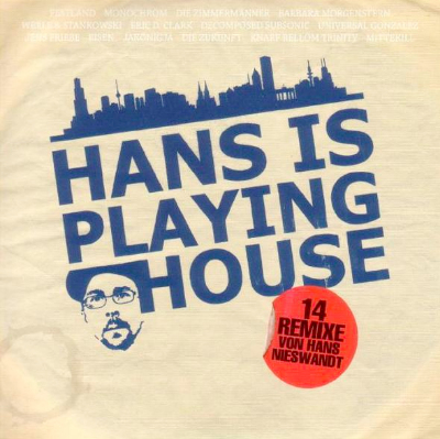 Hans Nieswandt - Hans Is Playing House - Vinyl 2xLP